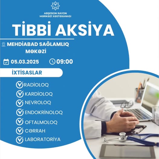 Mehdiabad Ailə Sağlamlıq Mərkəzində tibbi aksiya keçiriləcək