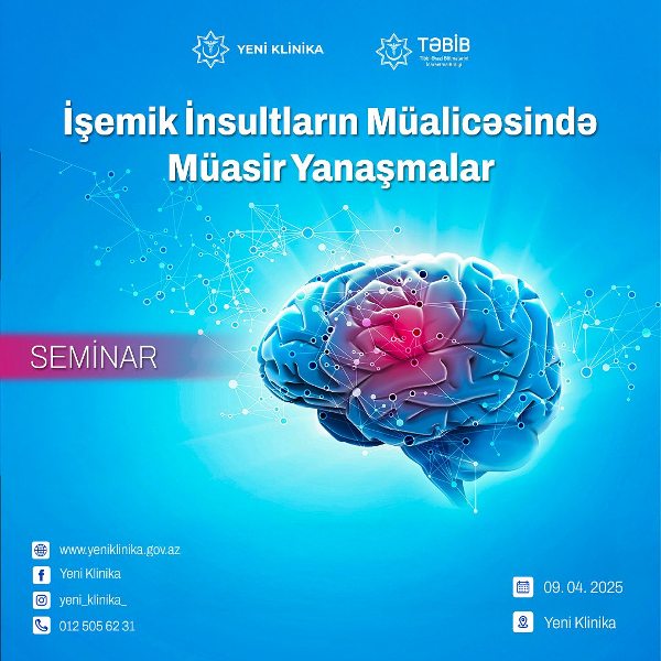 İşemik insultlara müasir baxış - 9 Apreldə Yeni Klinikada seminar