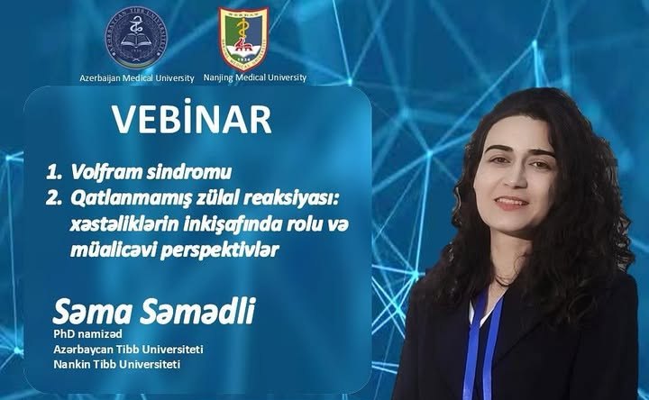 Nankin Tibbi Universitetinin doktorantı ilə keçirilən elmi vebinar böyük maraq doğurdu