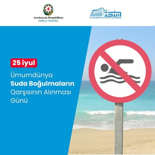 25 iyul Suda Boğulmaların Qarşısının Alınması Günüdür