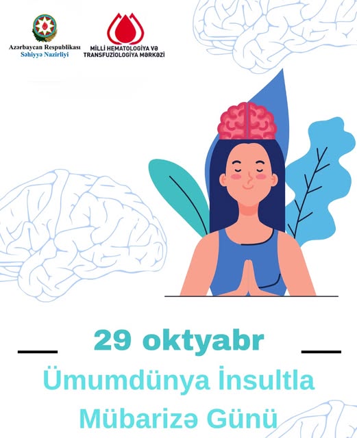 Bugün beynin səssiz çağırışını eşit – Ümumdünya İnsultla Mübarizə Günü