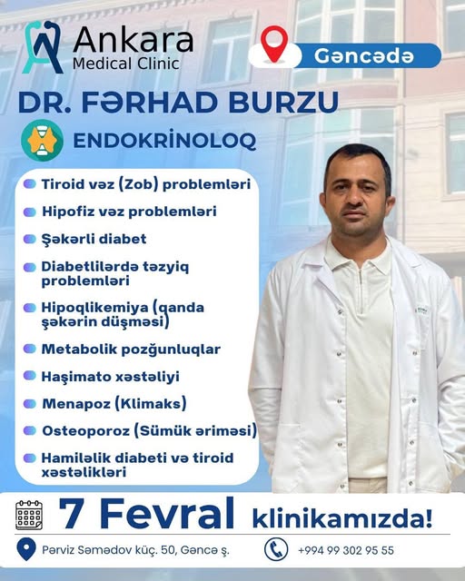 Endokrinoloq həkim Fərhad Burzu Gəncə şəhərində pasiyentləri qəbul edəcək