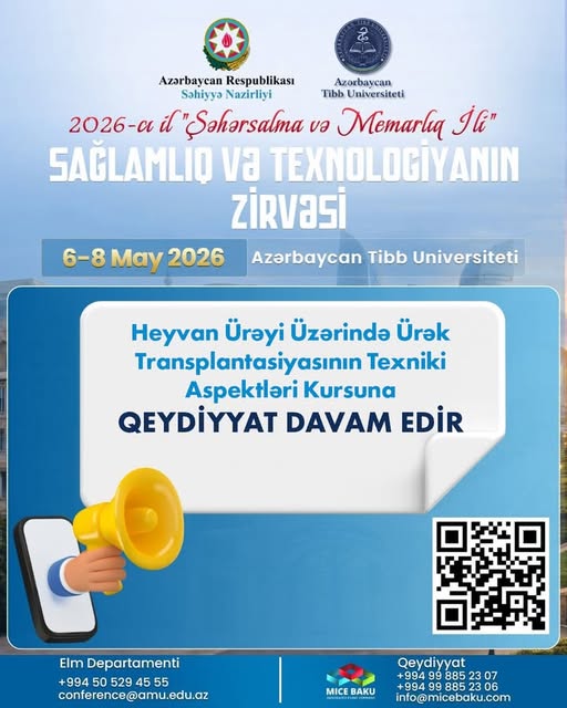 ATU-da Heyvan ürəyi üzərində ürək tyransplantasiyasının texniki aspektləri kursuna qeydiyyat davam edir 