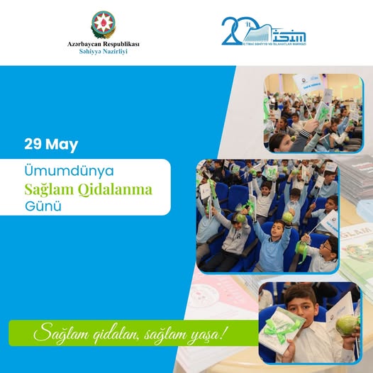 29 May Ümumdünya Sağlam Qidalanma Günüdür