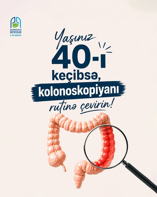 Həkim kolonoskopiya ilə bağlı xəbərdarlıq etdi - 40 yaşdan sonra həyati risk artır