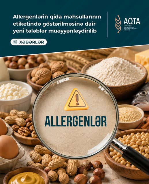  Allergenlər qida məhsullarının etiketində göstəriləcək - Yeni tələblər müəyyənləşdirildi   