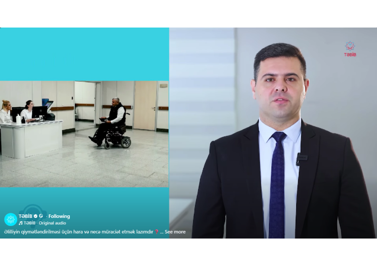 Əlillik dərəcəsinin təyin olunması müraciət qaydaları – TƏBİB-dən izahlı video
