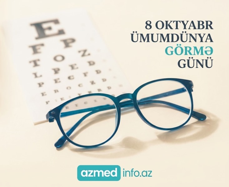 8 Oktyabr – Ümumdünya Görmə Günüdür